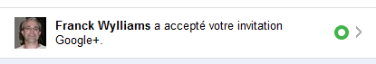 Google+ : notification d'invitation acceptée Google+ : notification d'invitation acceptée