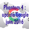 Update Google Phantom 4