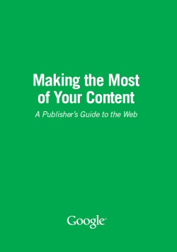Making the Most of Your Content: A Publisher's Guide to the Web