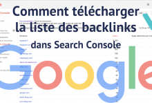Comment télécharger les backlinks dans search console