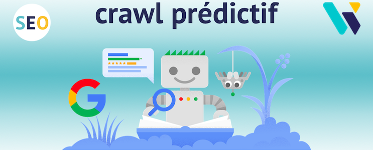 crawl prédictif Google