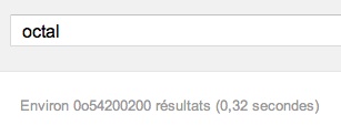 Easter egg Google : le nombre de résultats de recherche indiqué en octal