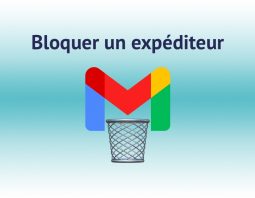 Bloquer un expéditeur dans Gmail