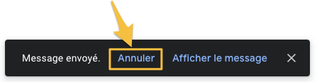 Comment annuler un message qu'on vient d'envoyer ?
