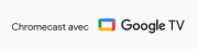 logo Chromecast avec Google TV