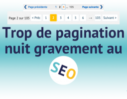 Pagination dangereuse pour le SEO