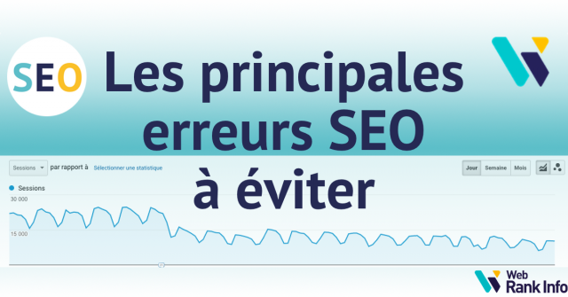 Principales erreurs SEO à éviter