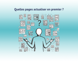 Quelles pages actualiser en premier pour le SEO