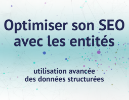 SEO, entités, données structurées et knowledge graph