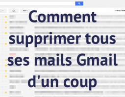 Supprimer tous ses mails Gmail