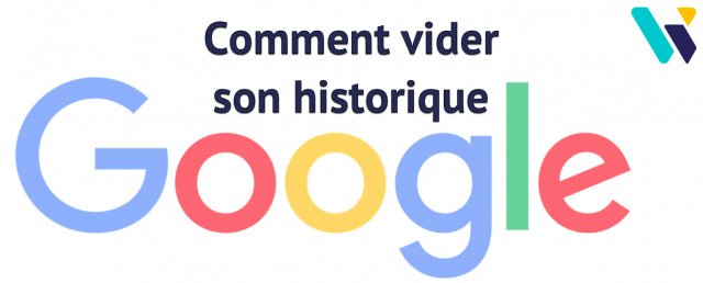 Vider historique Google